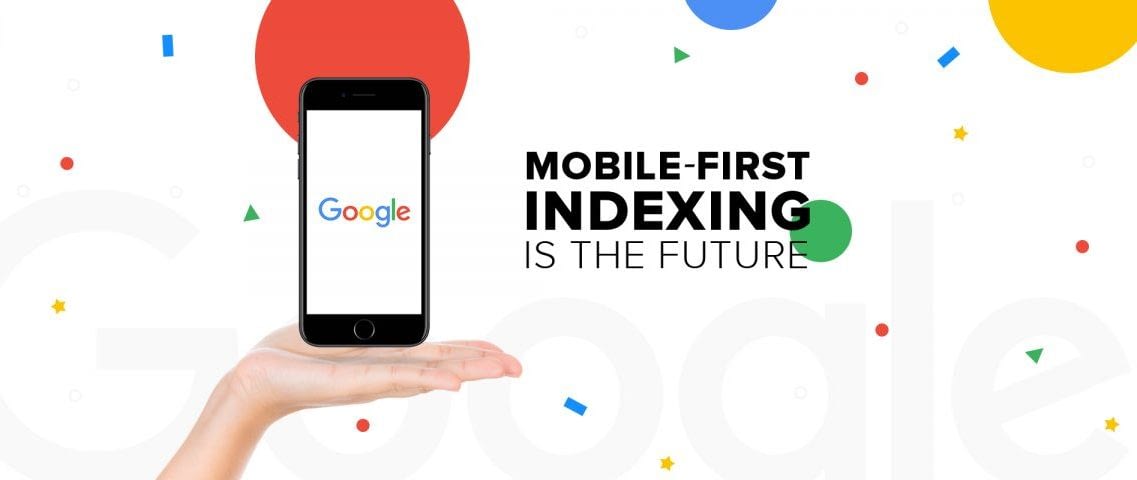 What is mobile first indexing and how will it affect your business?