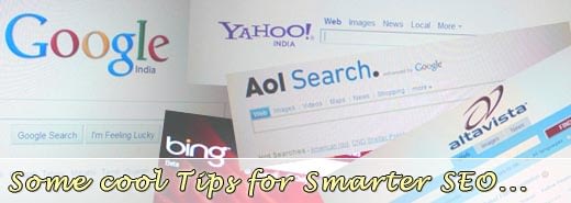 some cool tips for smarter search engine optimization