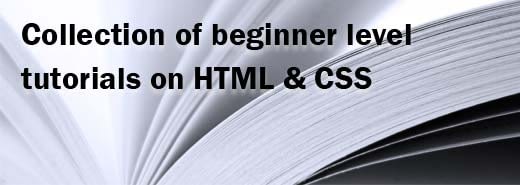 beginner level tutorials on html css tutorials